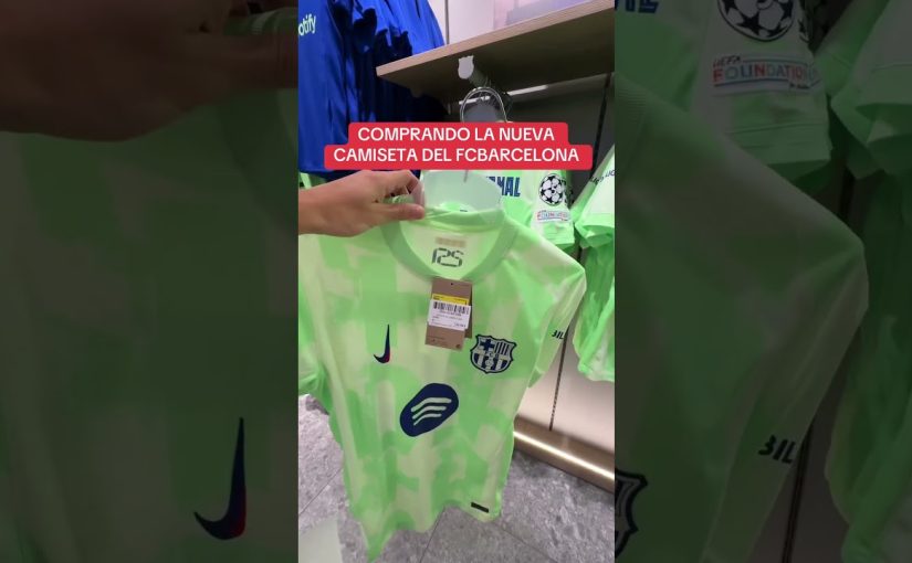COMPRO LA NUEVA CAMISETA DEL FCBARCELONA POR ESTE PRECIO